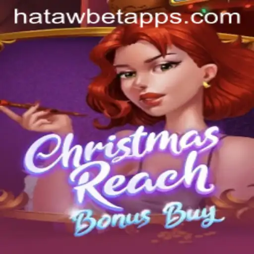 Exploring the Exciting World of ChristmasReachBonusBuy on Hatawbet