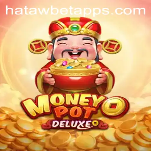 Dive into the Exciting World of MoneyPotDELUXE with Hatawbet