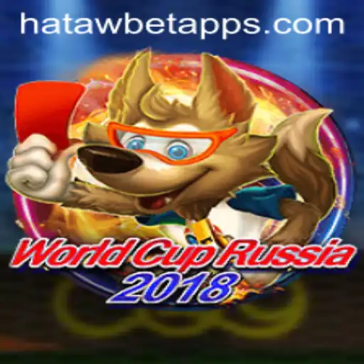 WorldCupRussia2018 and Hatawbet: A Dive into the Excitement